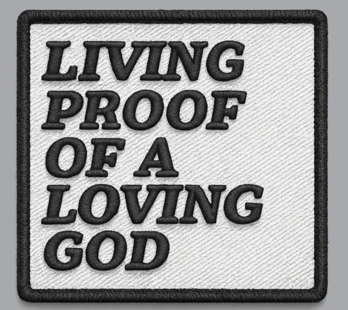 Living Proof of a Loving God